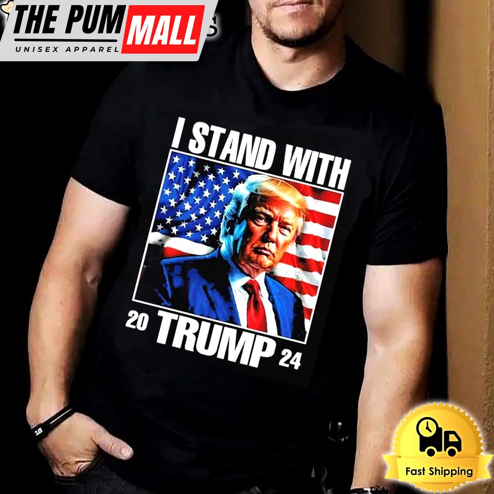 2024 I Stand With Trump America T-shirt