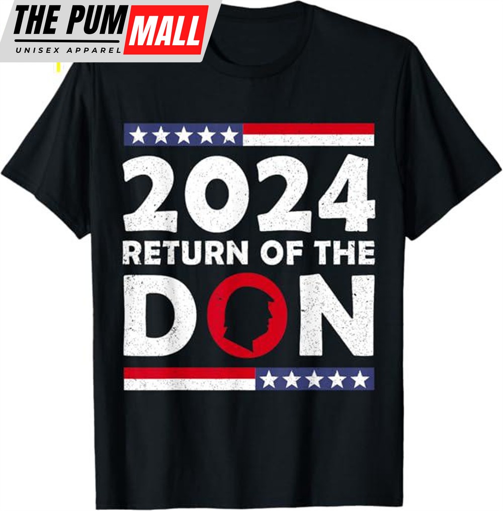 2024 Return Of The Don Unisex T-shirt