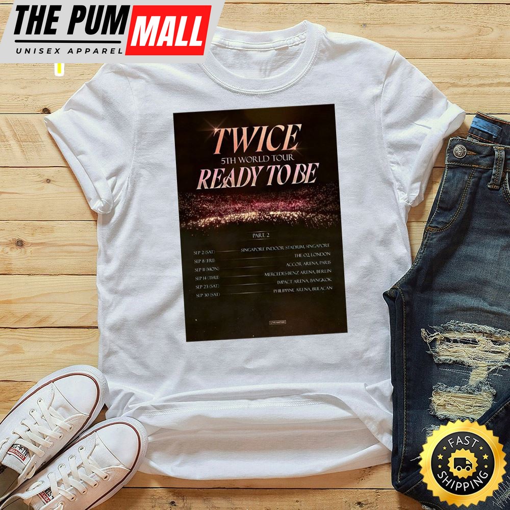 2025 Twice Ready To Be 5th World Tour Unisex T-shirt