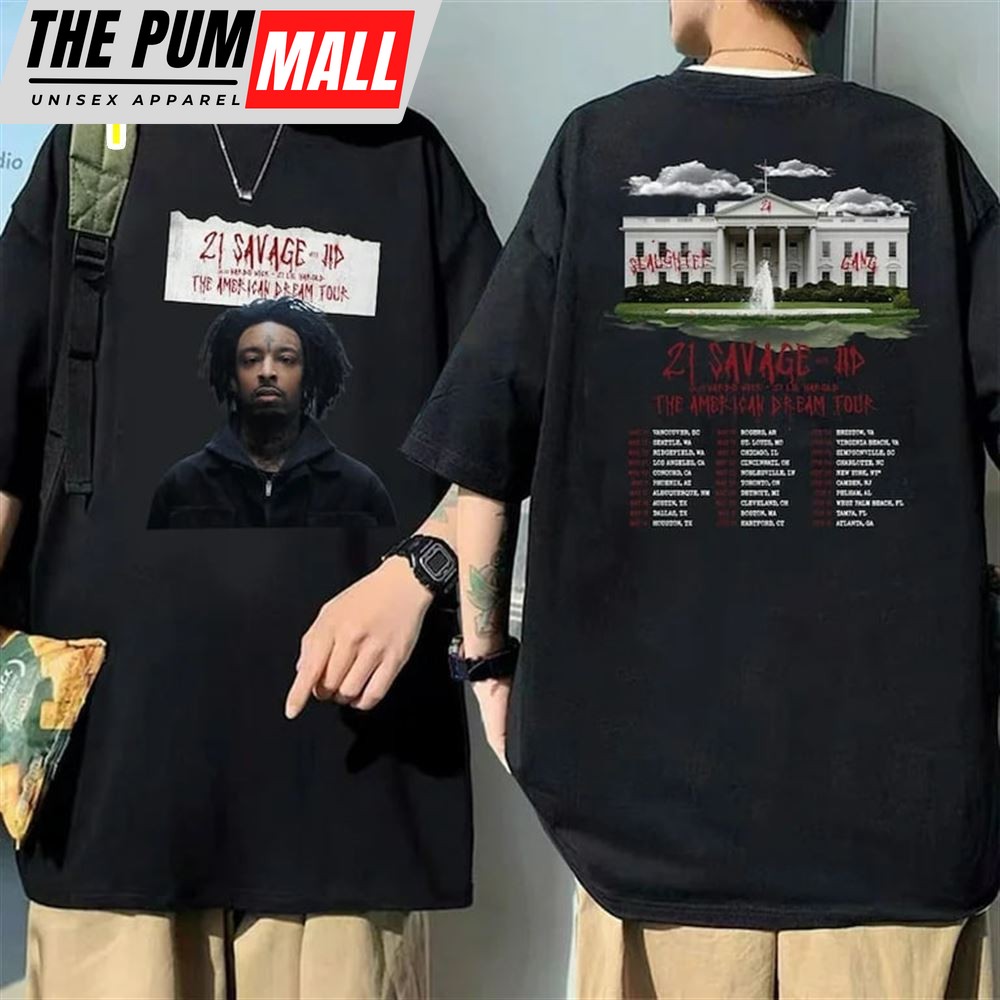 21 Savage Tour 2024 The American Dream Tour 2024 Shirt 2 Sides Shirt