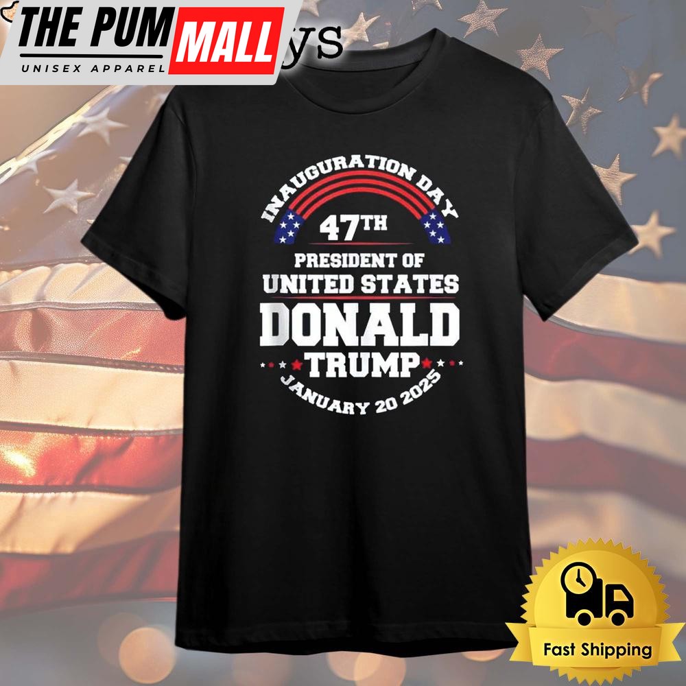 47th President Of The United States Donald Trump T Shirt