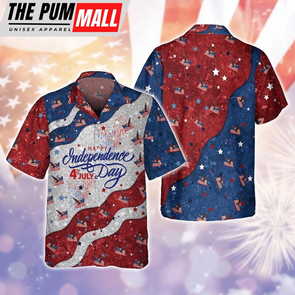 4th Of July Hawaiian Shirt, Happy Independence Day 4Th Of July All 3D Printed Hawaiian Shirt, Hawaiian Fourth Of July Shirt
