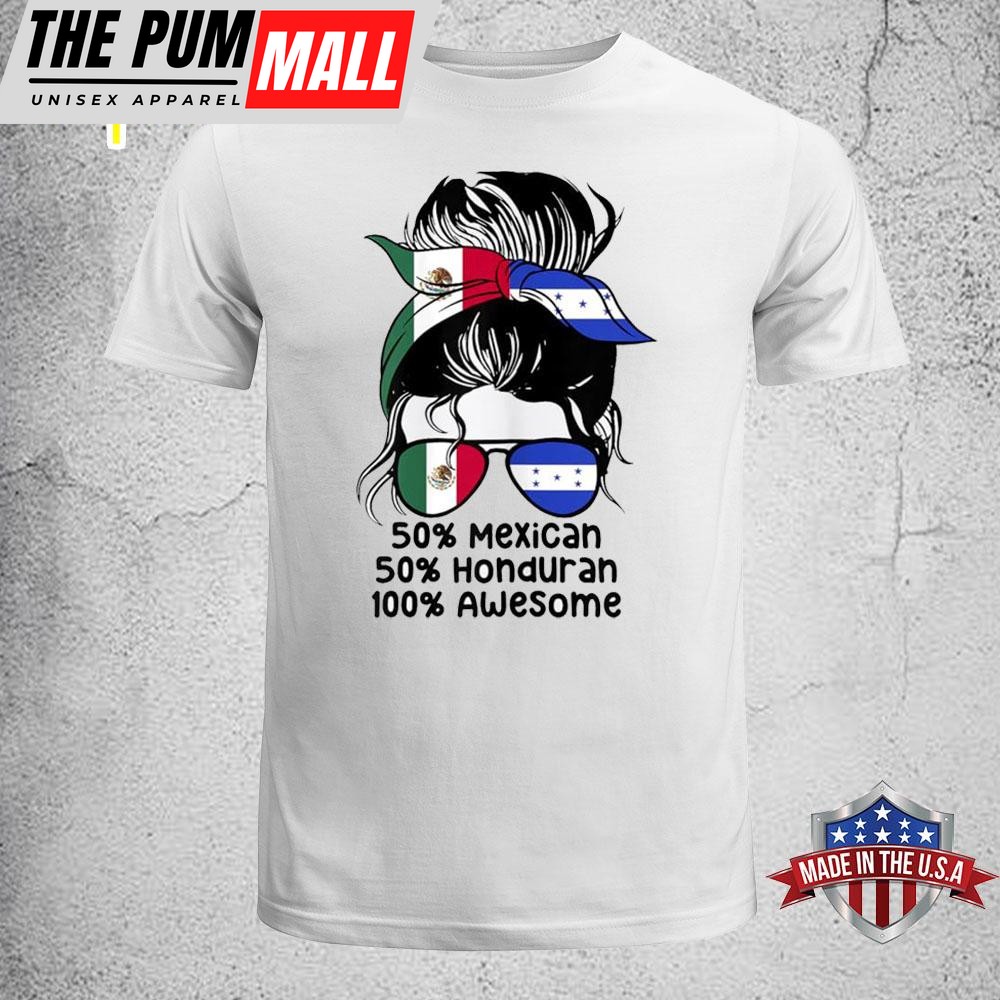 50 Honduran 100% Awesome Flag Girl T-Shirt