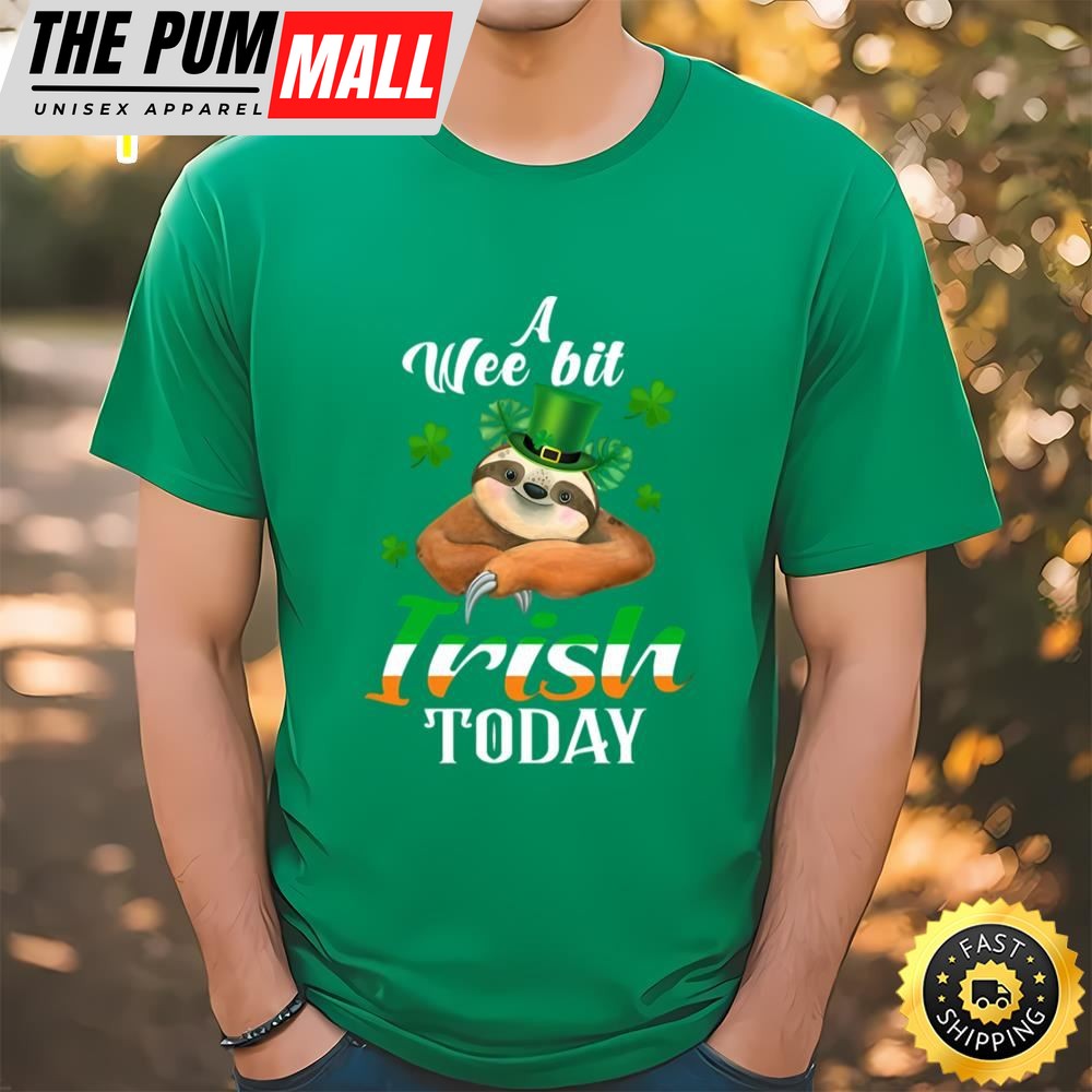 A Wee Bit Irish Today Sloth St Patricks Day T-Shirt