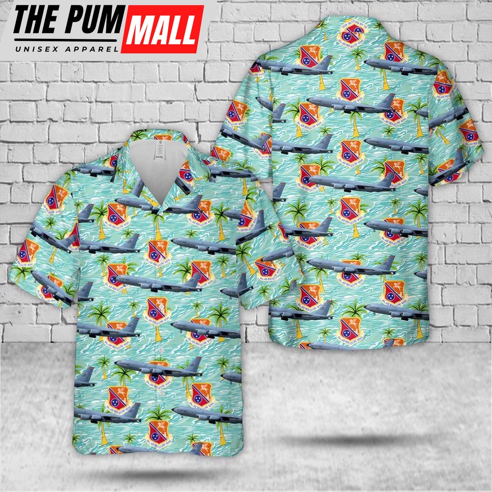 Air Force Hawaiian Shirt, Tennessee Air National Guard 134th Air Refueling Wing (134 ARW) KC-135R Stratotanker Hawaiian Shirt, Veteran Hawaiian Shirt