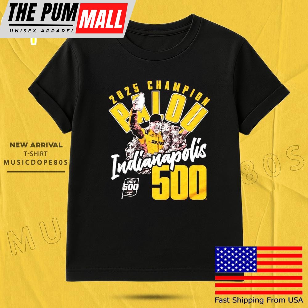 Alex Palou 2025 Indianapolis 500 Champion T Shirt
