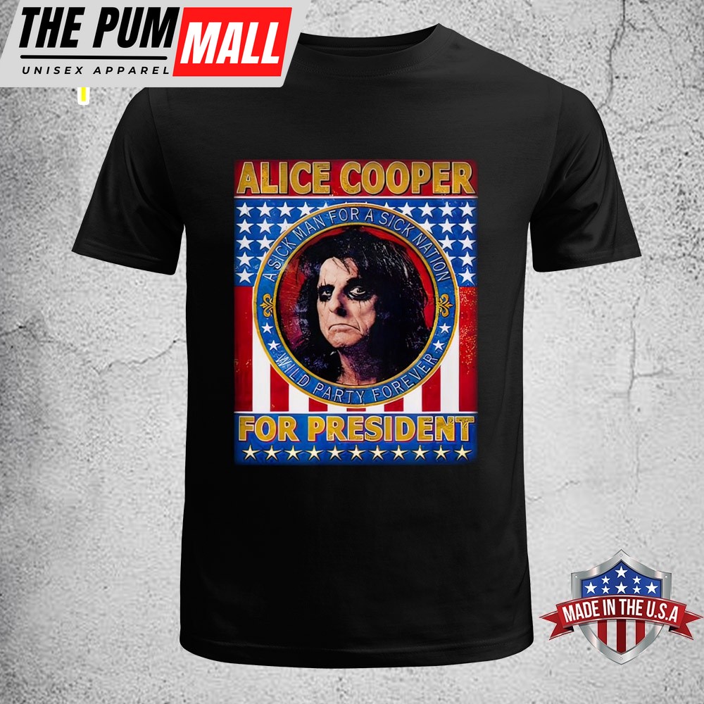 Alice Cooper For President Music Unisex T-Shirt