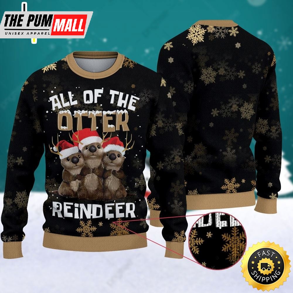 All Of The Otter Reindeer Ugly Christmas Sweater