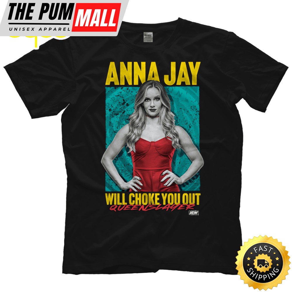 Anna Jay – Will Choke You Out T-shirt