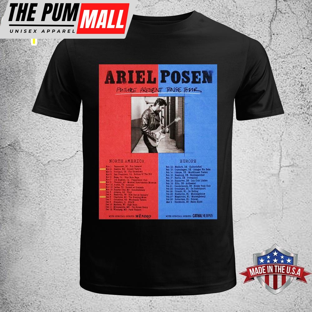 Ariel Posen Tour North America 2025 And Europe 2026 Unisex T-Shirt