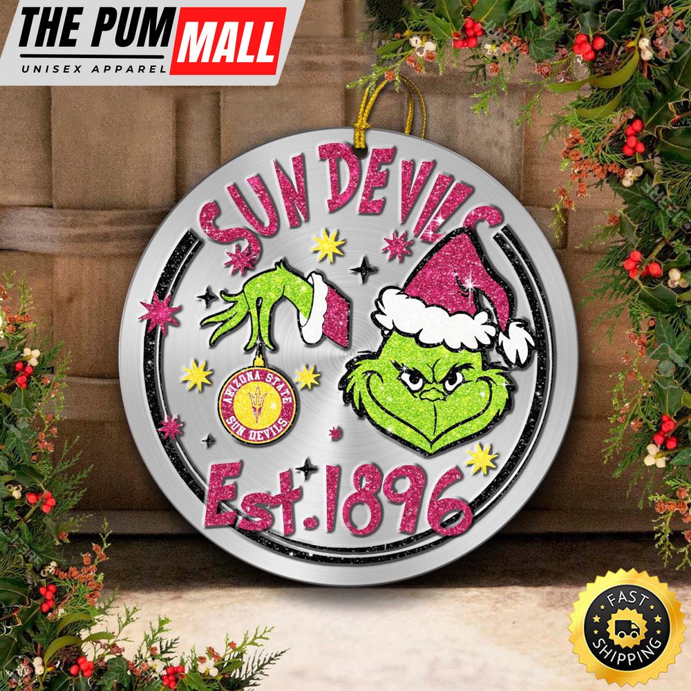 Arizona State Sun Devils Grinch Circle Ornaments Christmas Limited Edition