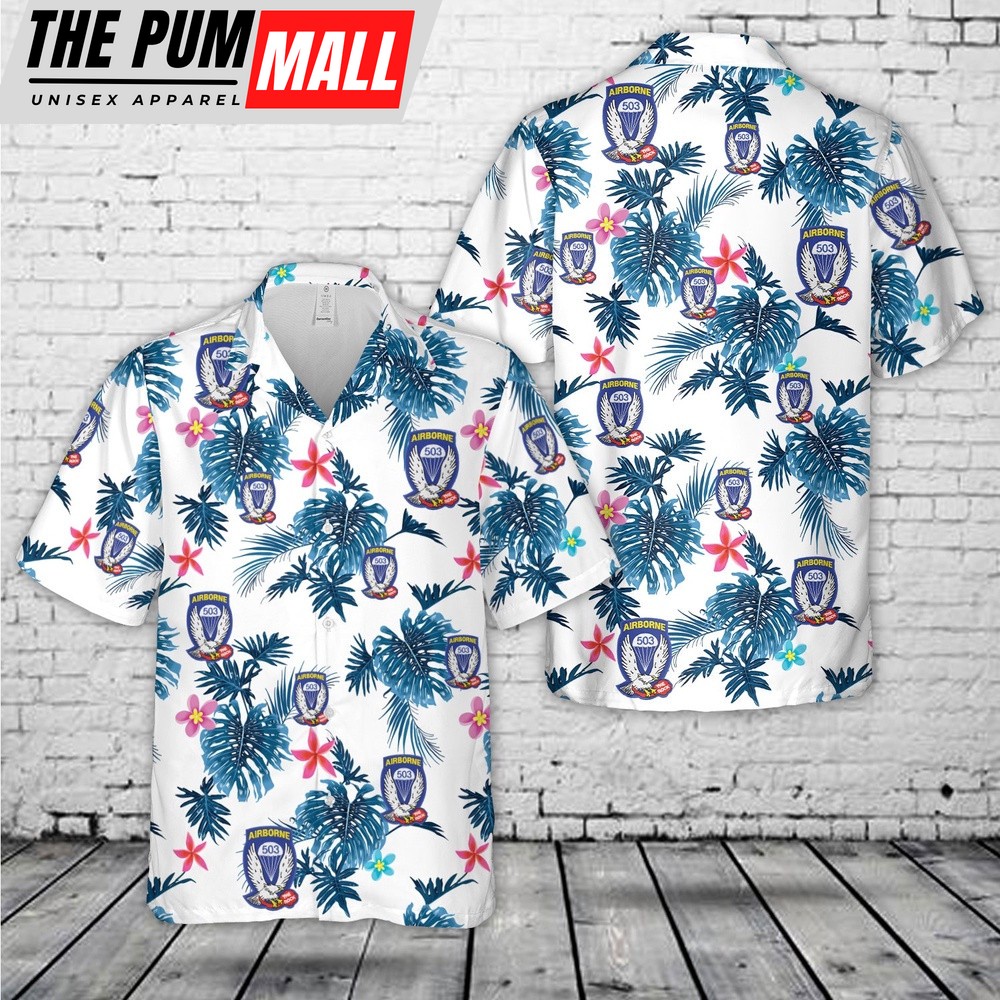 Army Hawaiian Shirt, US Army 503rd Parachute Infantry Regiment Hawaiian Shirt, Military Aloha Shirt