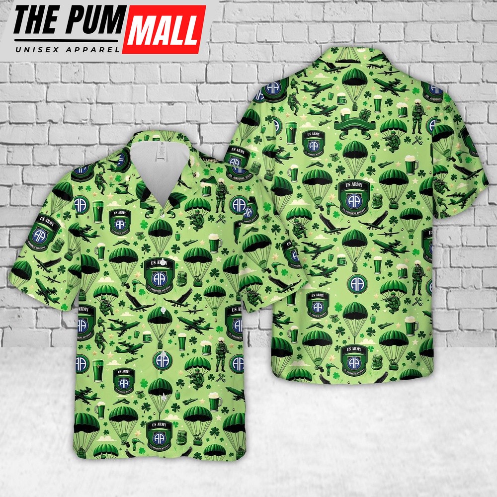 Army Hawaiian Shirt, US Army 82nd Airborne Division St Patrick’s Day Hawaiian Shirt, Military Aloha Shirt