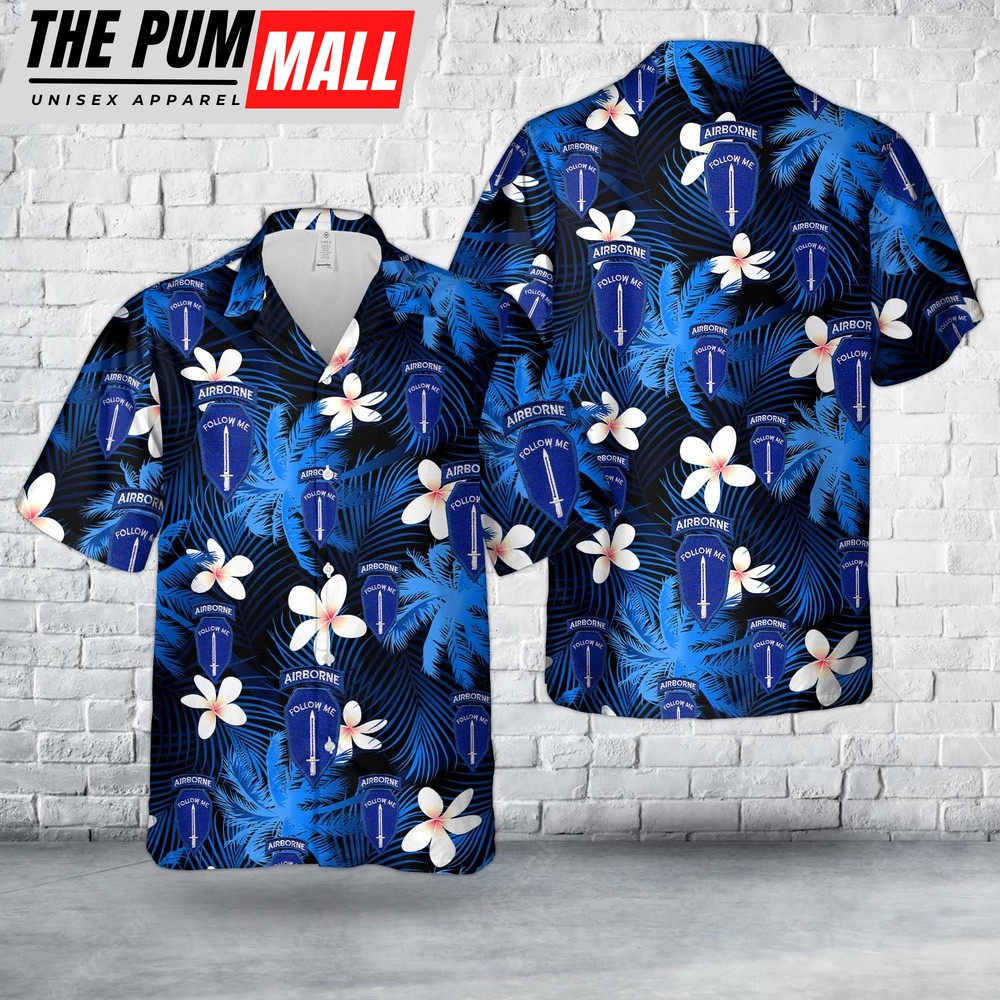 Army Hawaiian Shirt, US Army Infantry School Airborne Hawaiian Shirt, Military Aloha Shirt