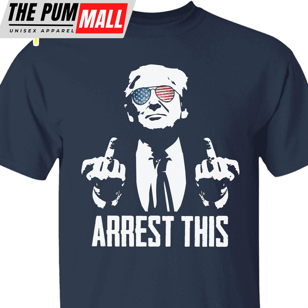 Arrest This Trump 2024 Middle Fingers Unisex Shirt Trump 2024 Shirt Republican Shirt Trump Supporters Shirt Dark