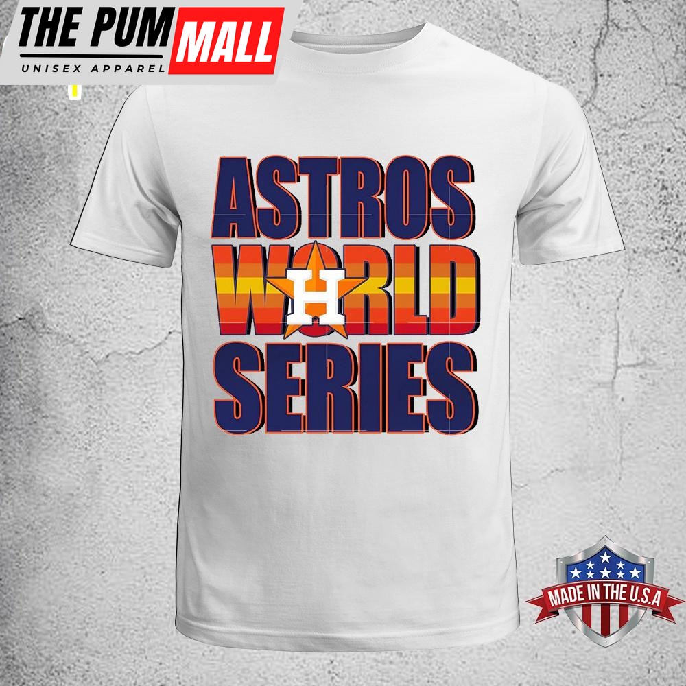 Astros World Series Houston Astros Unisex T-Shirt