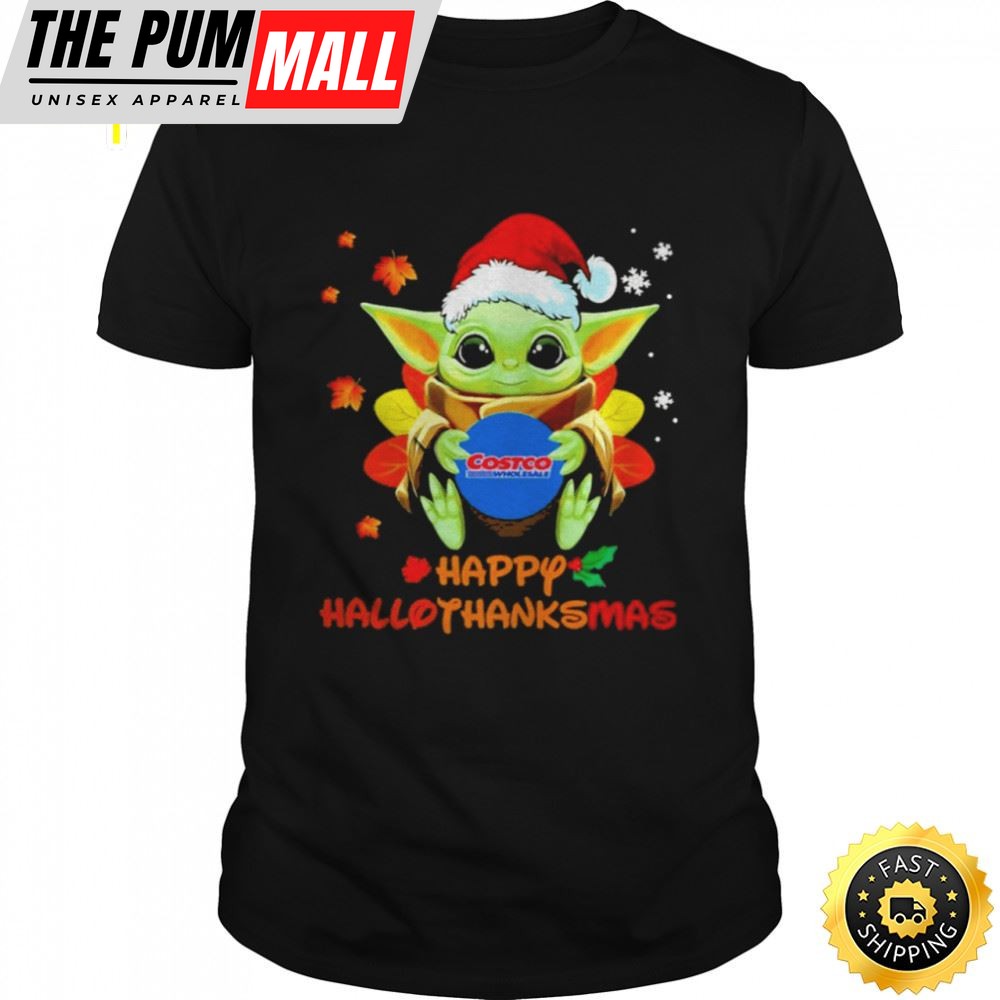 Baby Yoda Hug Costo Wholesale Happy Hallothanksmas Shirt