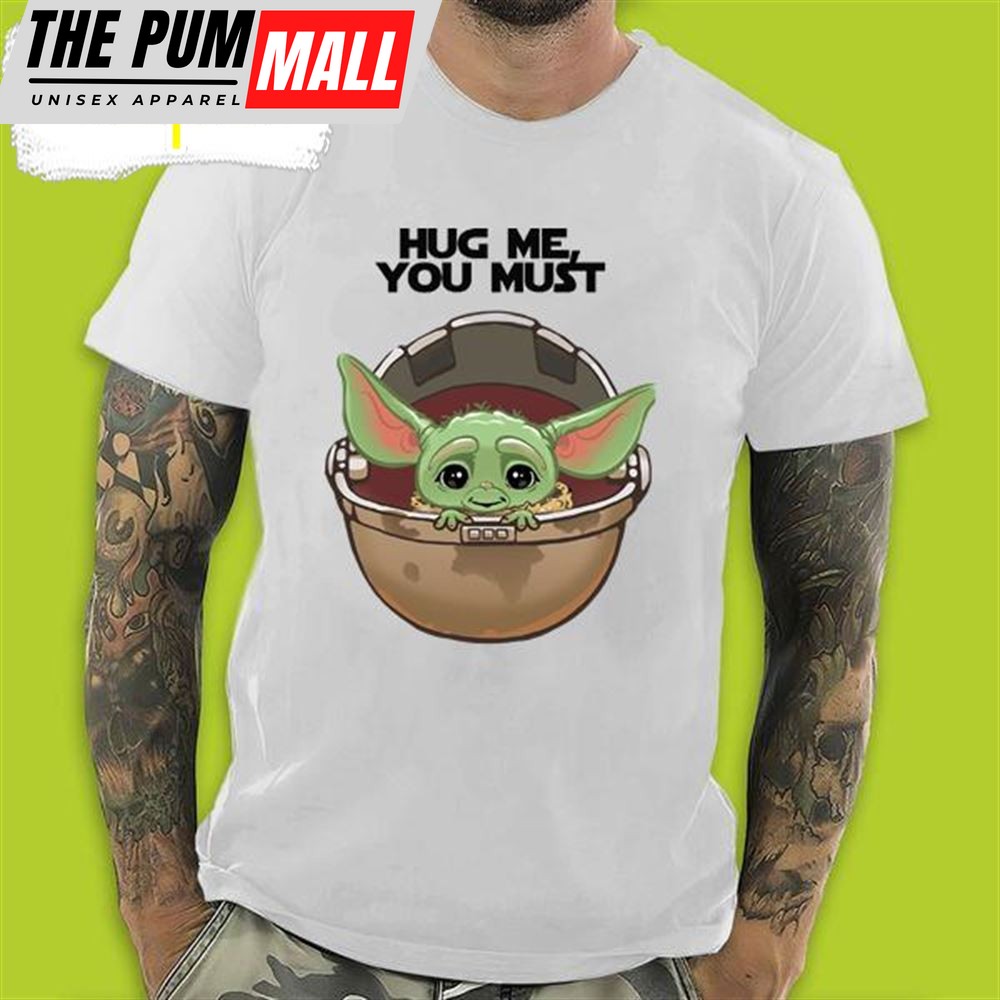 Baby Yoda Hug Me You Must Gift For Valentines Day T-Shirt