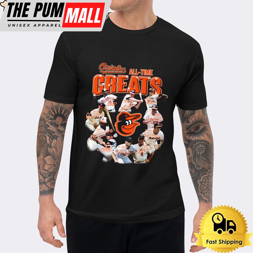 Baltimore Orioles All Time Greats Unisex T-Shirt