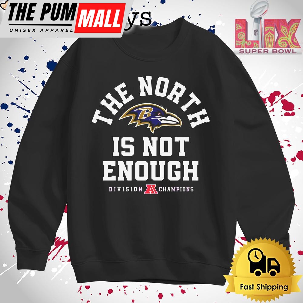baltimore-ravens-the-north-is-not-enough-division-champions-t-shirt-bnyoidve Baltimore Ravens The North Is Not Enough Division Champions T Shirt