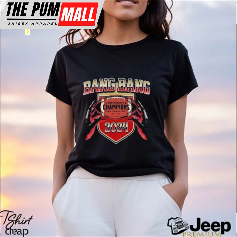 Bang Bang Football Comfort Colors Shirt San Francisco Super Bowl Champions T Shirt Conference Champions San Francisco Est 1946 2025 Shirt