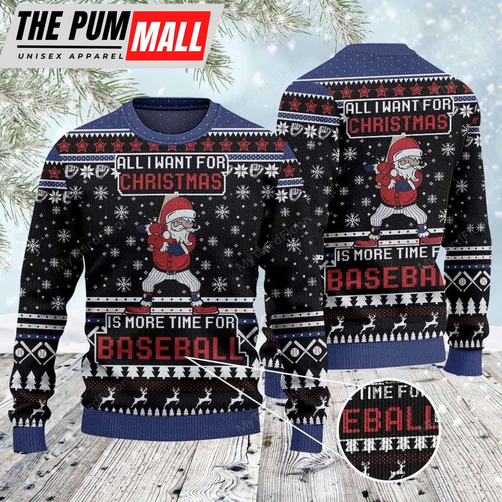 Baseball Lovers Gift All I Want For Christmas Ugly Sweater For Men And Women