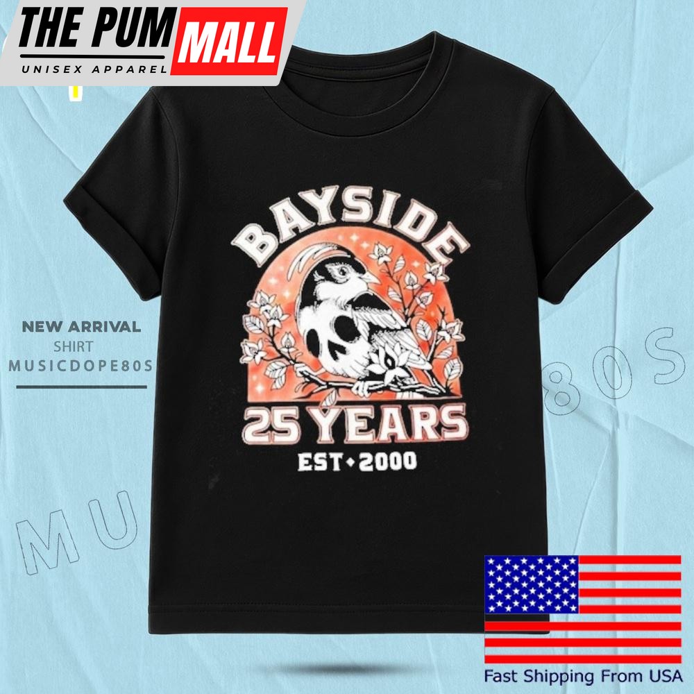 Bayside 25 Years Est 2000 T Shirt