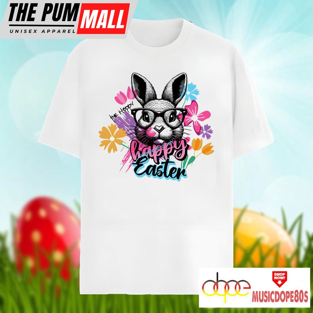 Be Hoppy Happy Easter With Bunny Floral Shirt Men Women