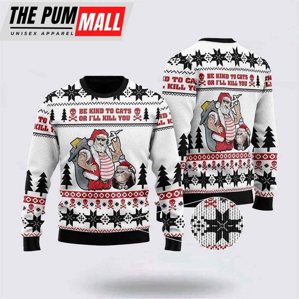 Be Kind To Cats Ugly Christmas Sweater, Gift For Christmas, Cat Lover Christmas Sweater