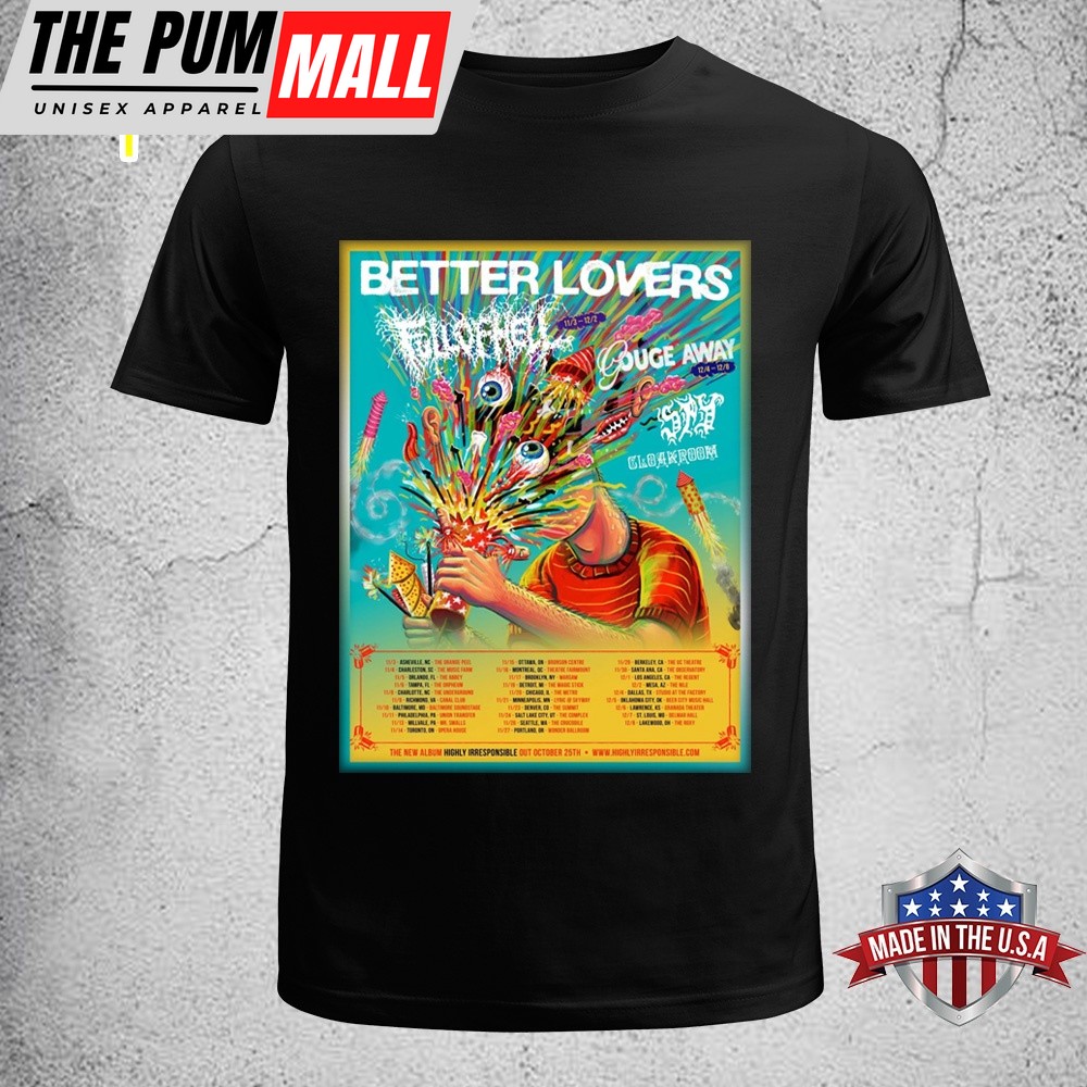 Better Lovers Fall 2025 North American Tour Unisex T-Shirt