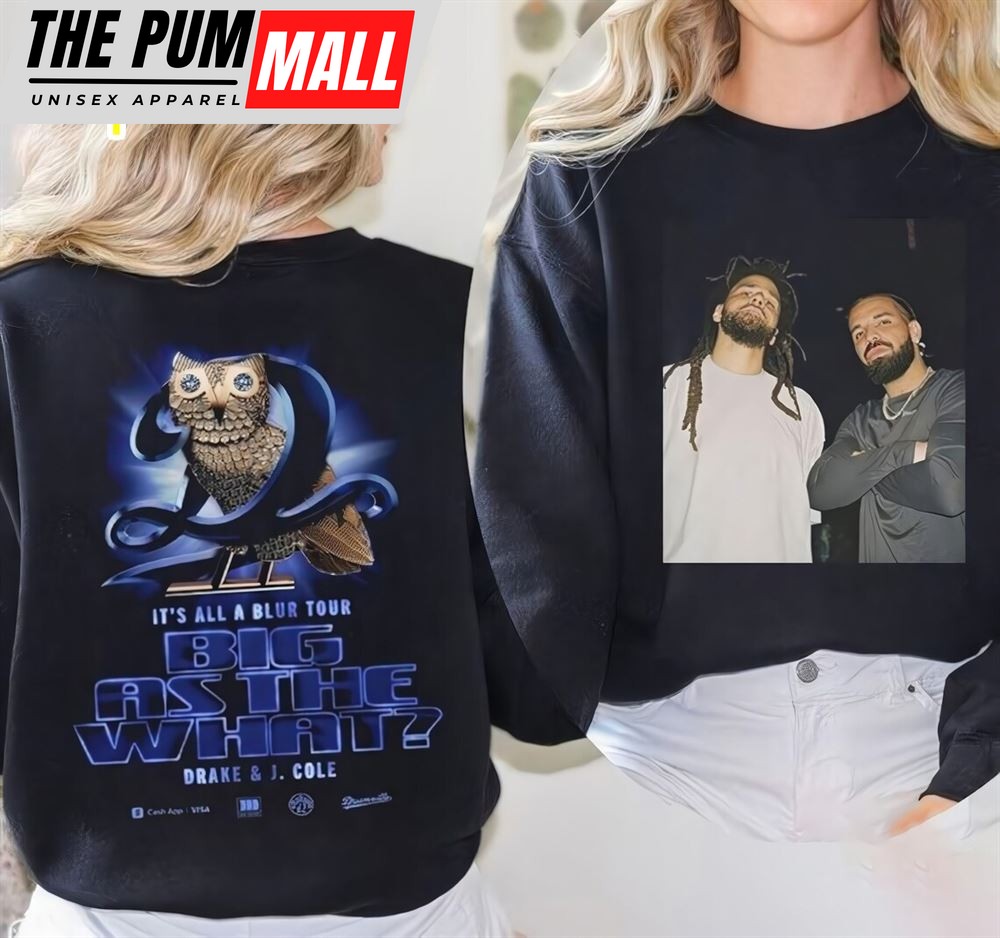 Big As The What Drake And J Cole Tour Shirt It’S All A Blur Concert 2024 Shirt