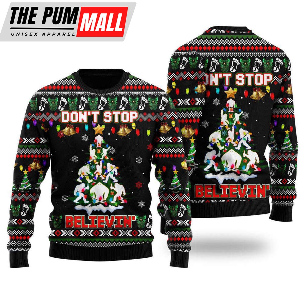 Bigfoot Xmas Dont Stop Believe In Ugly Christmas Sweater For Men & Women