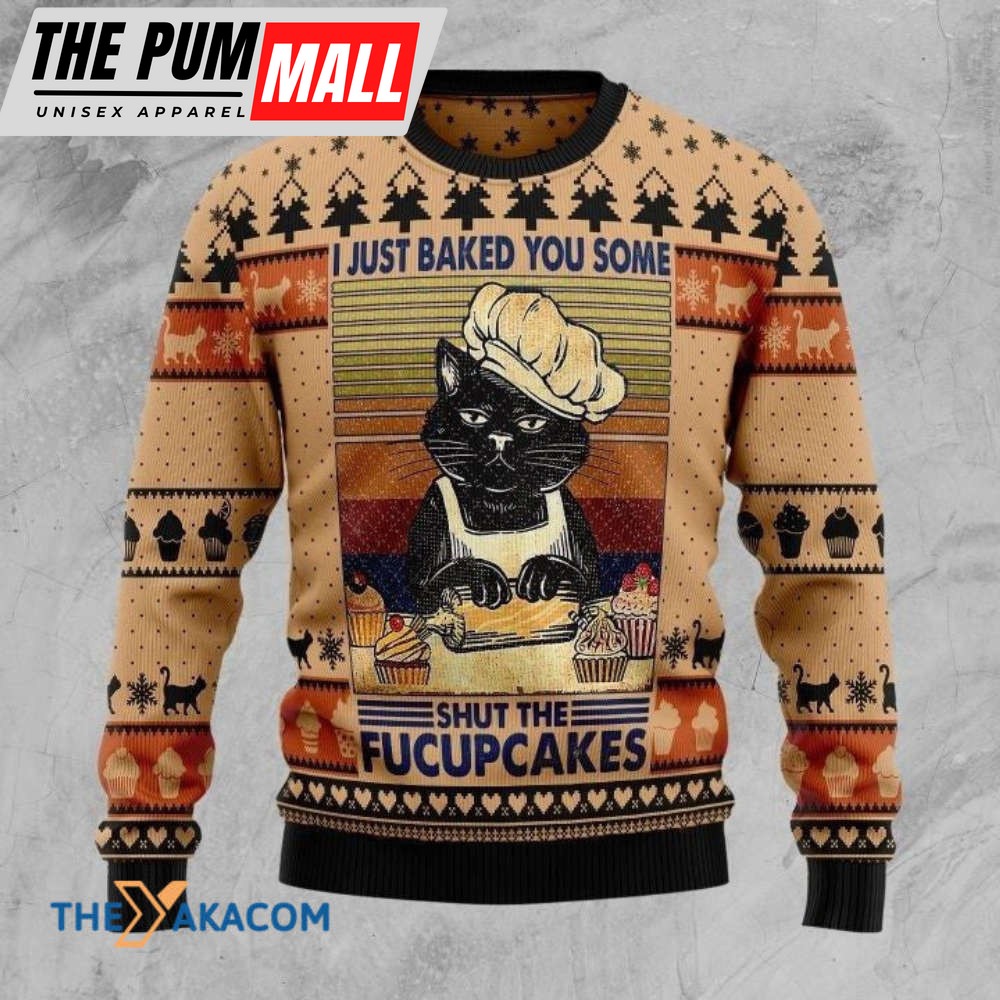 Black Cat Chef I Just Baked You Some Shut The Fucupcakes Gift For Christmas Ugly Christmas Sweater – Ugly Sweater Gift – Sweater All Over Print