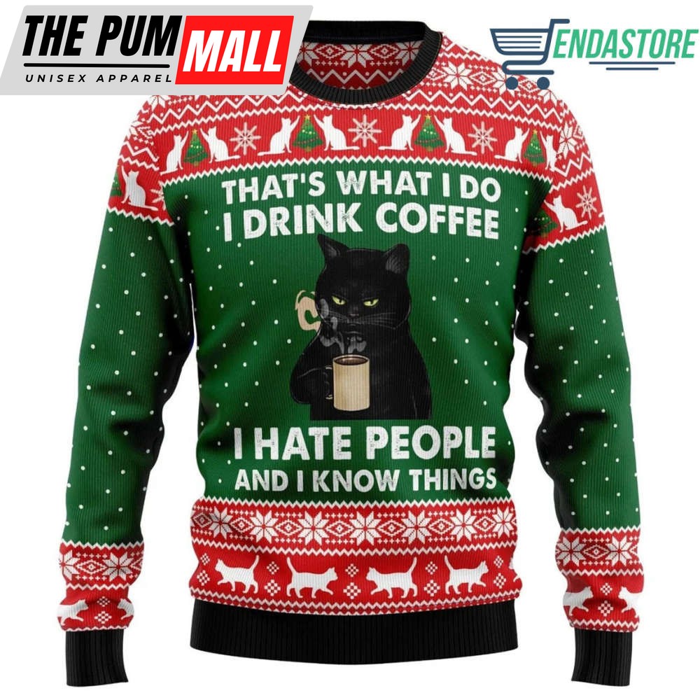 Black cat that’s what i do i drink coffee Christmas sweater