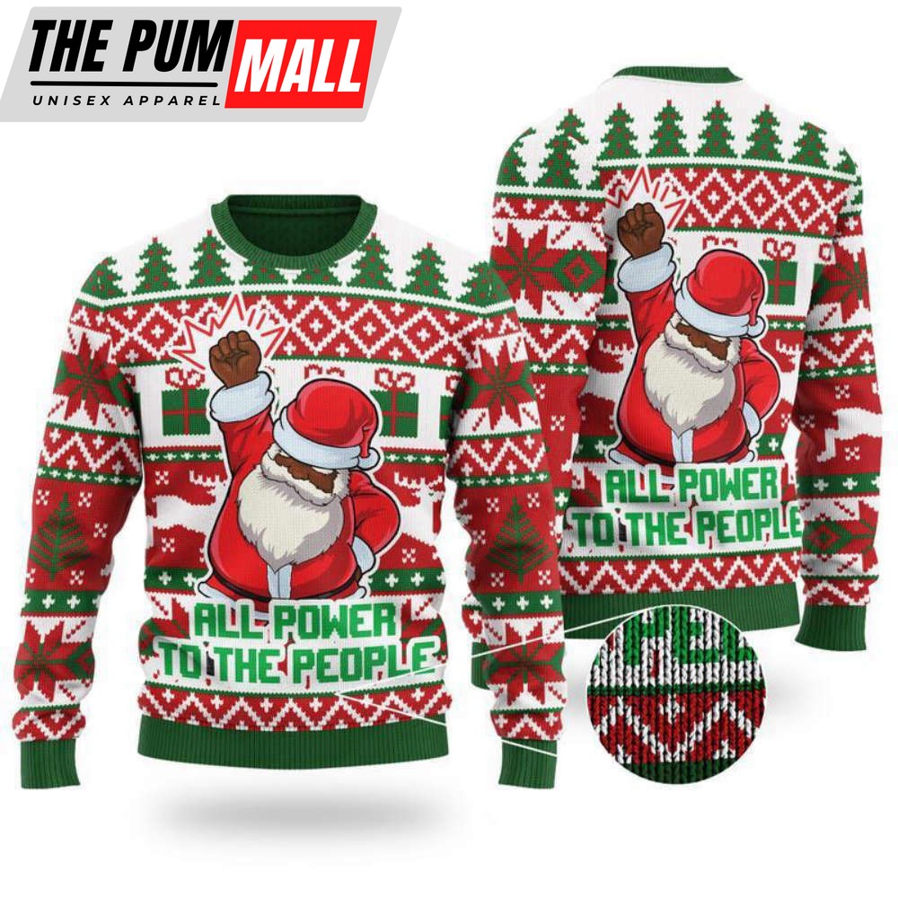 Black Santa All Power To The People Ugly Christmas Sweater, Gift For Christmas