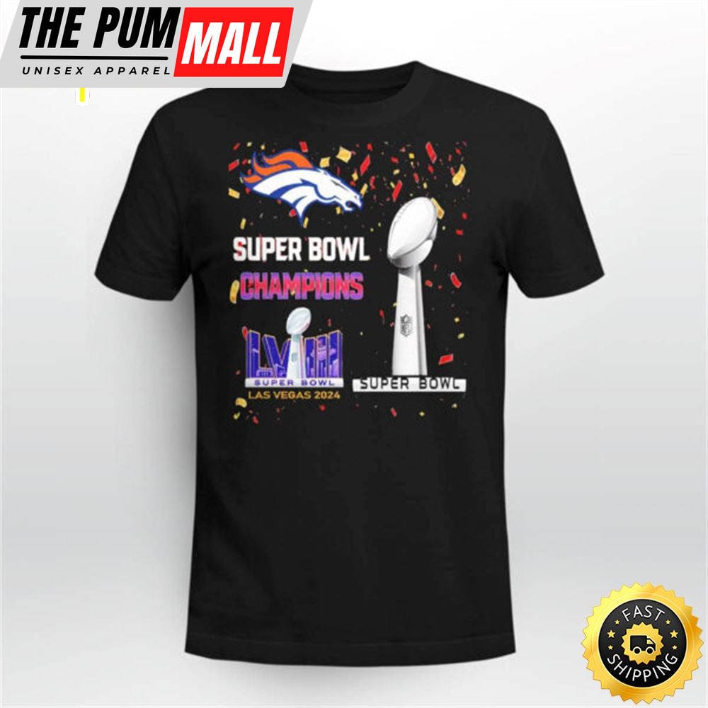 Broncos Super Bowl Champions Lviii Las Vegas 2025 Shirt