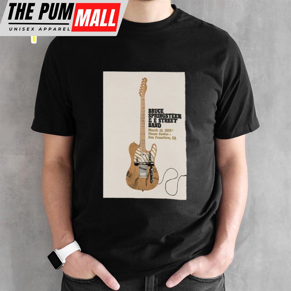 Bruce Springsteen & E Street Band Tour Chase Center, San Francisco, CA March 28 2025 T-shirt