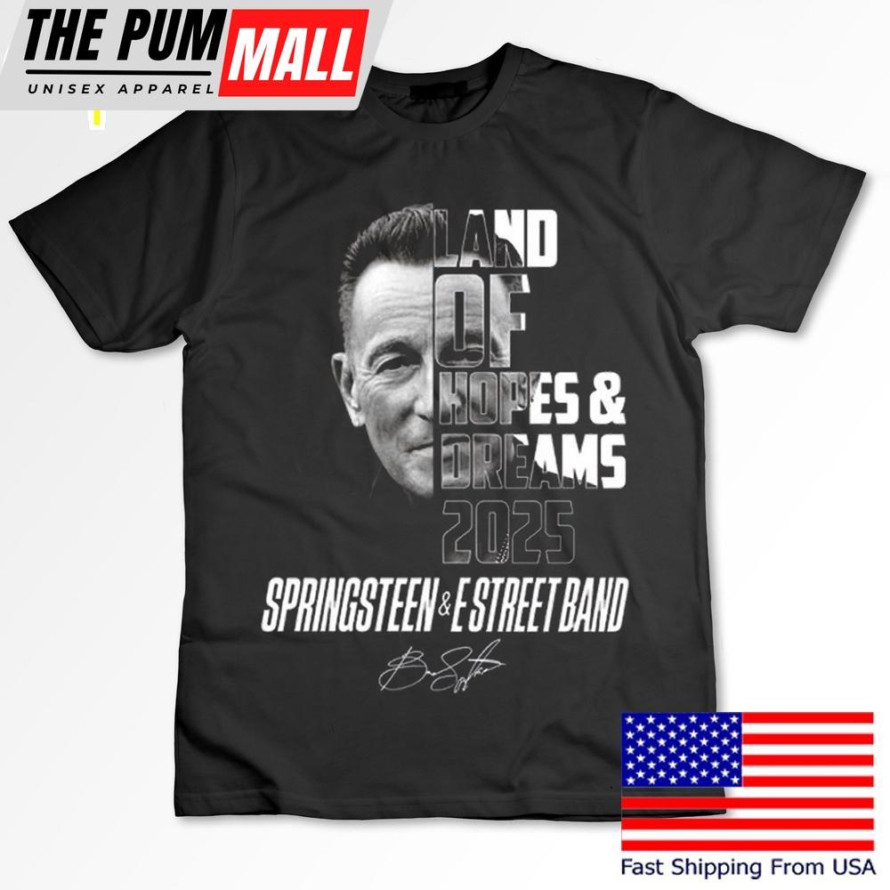 Bruce Springsteen Land Of Hopes And Dreams 2025 T Shirt