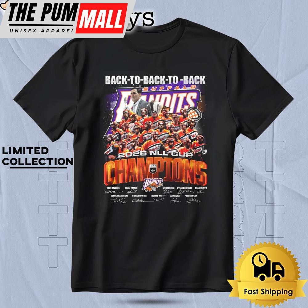 Buffalo Bandits Back To Back To Back NLL Cup Champions 2025 T Shirt