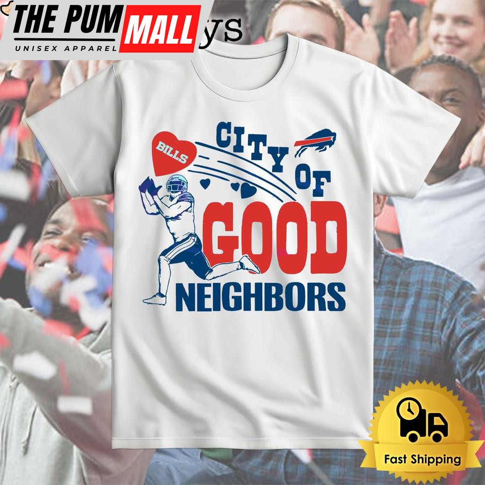 Buffalo Bills City Of Good Neighbors T Shirt