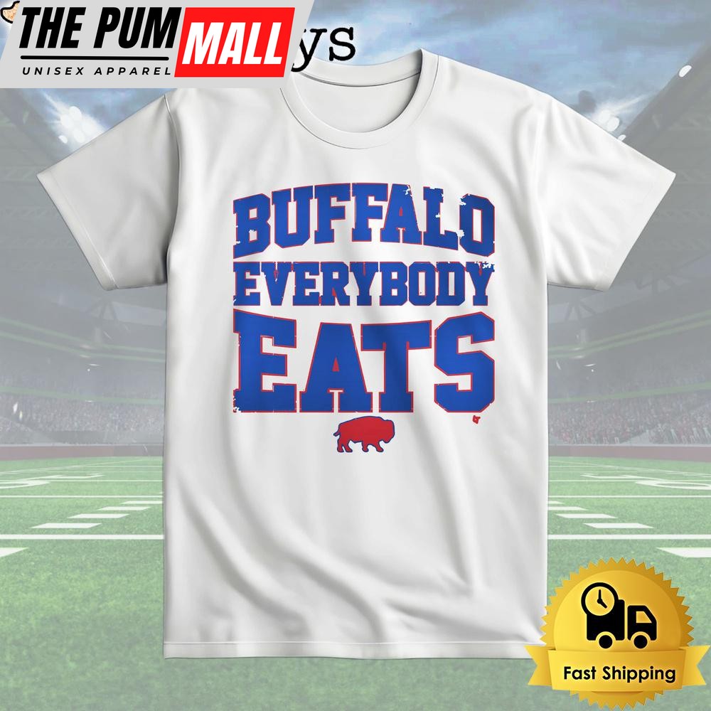 Buffalo Bills Everybody Eats T Shirt