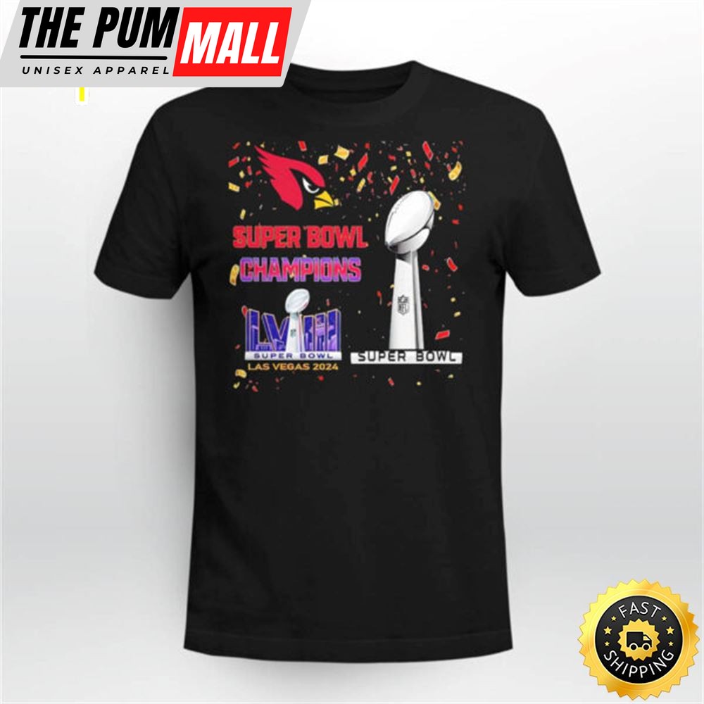 Cardinal Super Bowl Champions Lviii Las Vegas 2025 Shirt