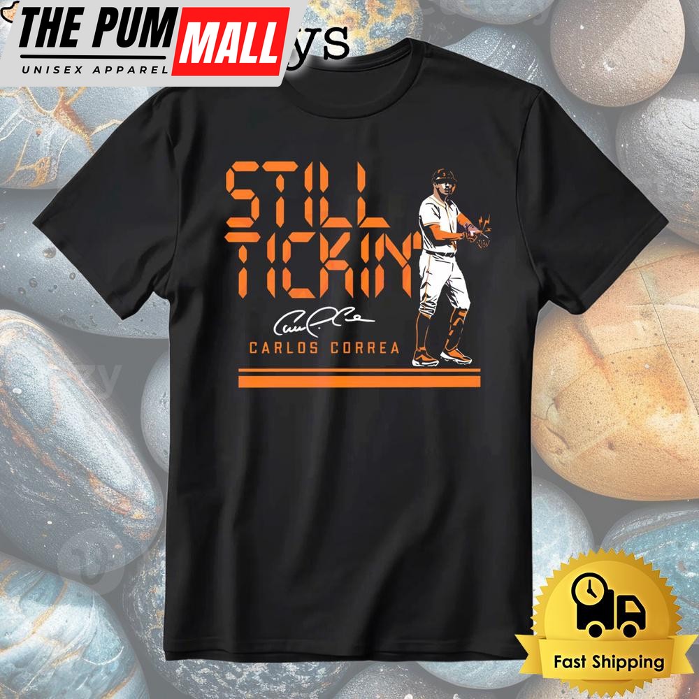 Carlos Correa Still Tickin Baseball Shirt
