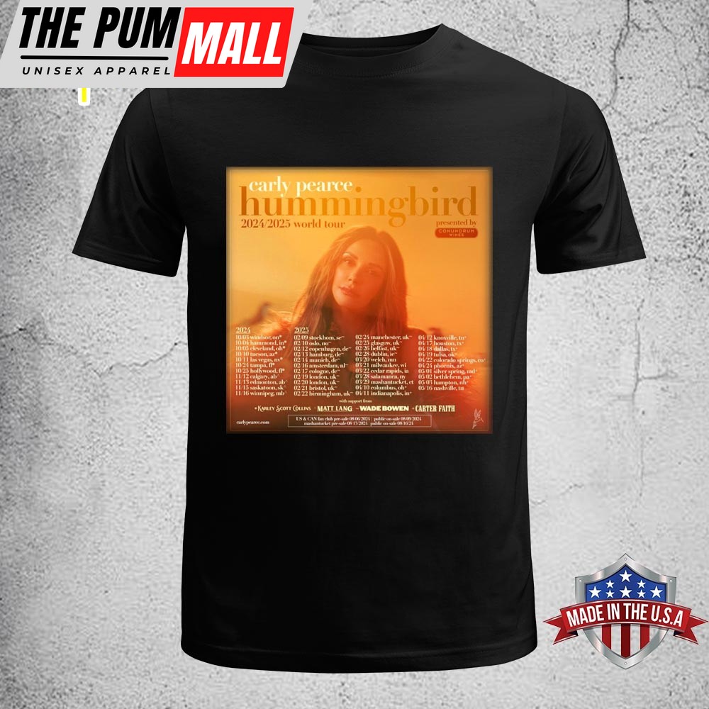 Carly Pearce ‘Hummingbird World Tour October 3rd in Windsor, ON Unisex T-Shirt