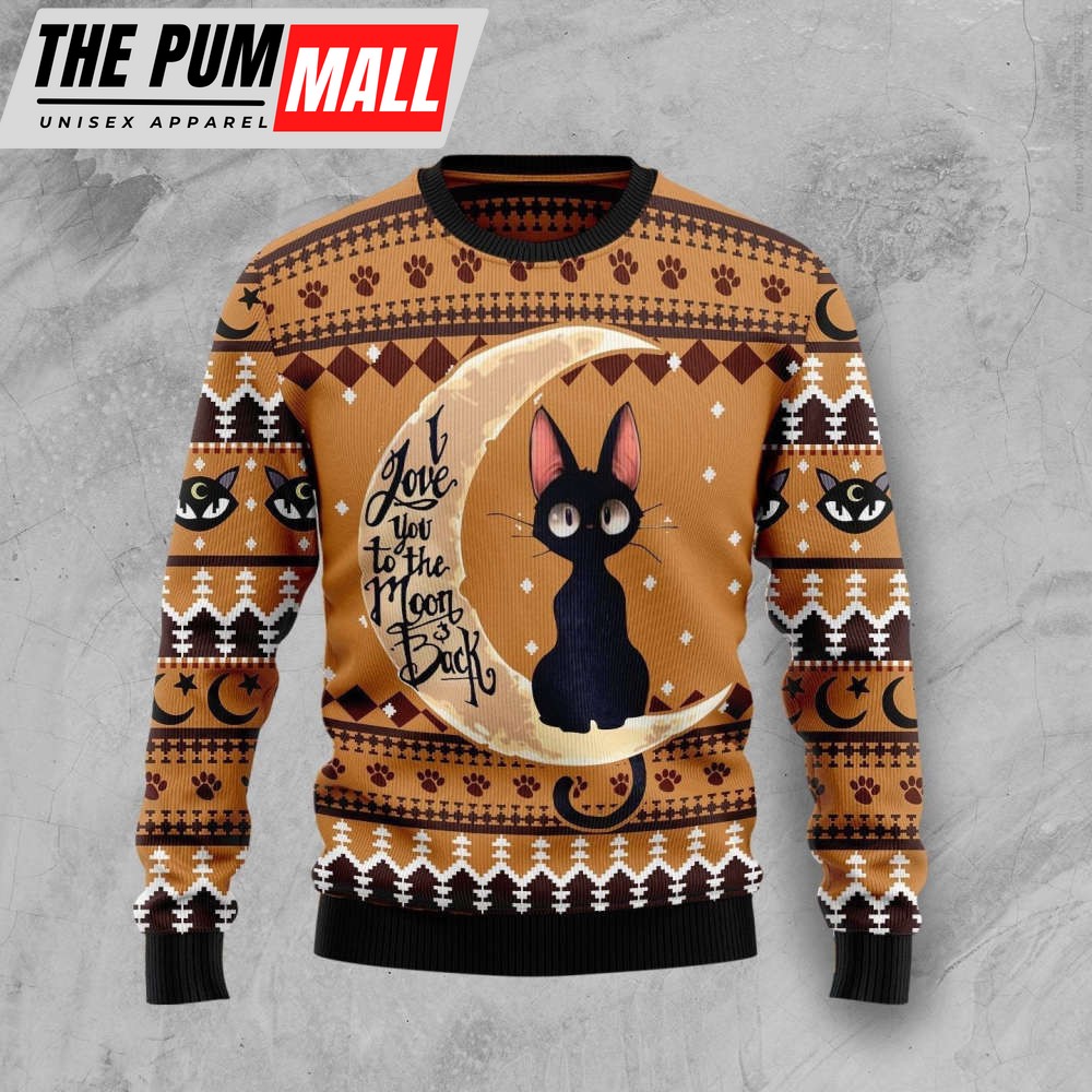 Cat Love You To The Moon And Back Black Cat Ugly Christmas Sweater For Christmas Gift