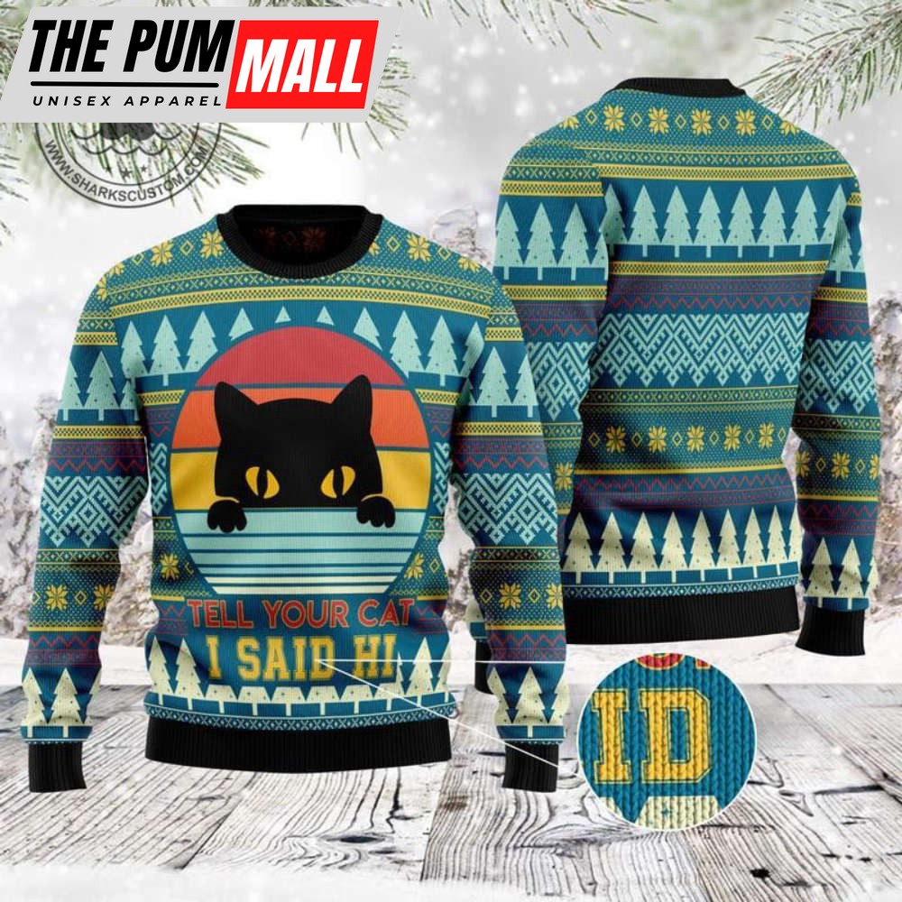 Cat Say Hi Ugly Christmas Sweater, Cat Say Hi – Sweatshirt Gift For Christmas Day