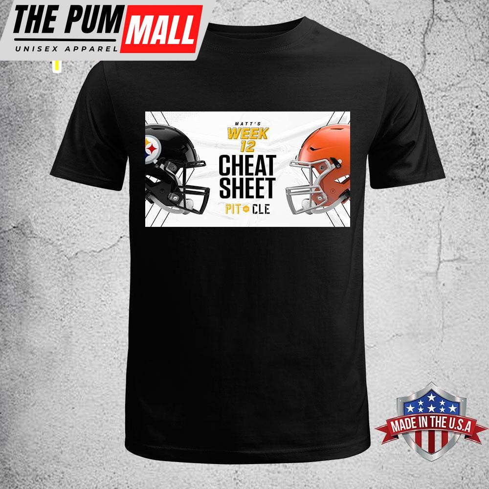 Cheat Sheet Steelers Vs. Browns Week 12 2024 T-Shirt