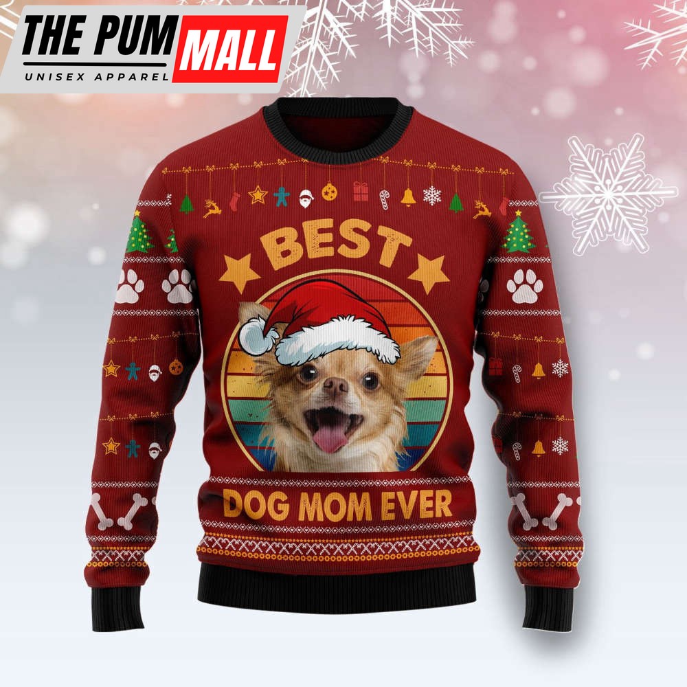 Chihuahua Best Dog Mom Ever Ugly Christmas Sweater – Gift For Christmass Day