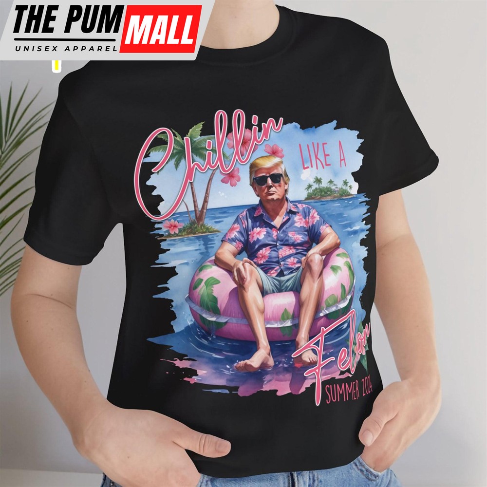 chillin-like-a-felon-summer-2024-shirt-trump-2024-great-maga-shirt-im-voting-fo-ktvosoug Chillin Like A Felon Summer 2024 Shirt Trump 2024 Great Maga Shirt I’m Voting For The Felon Shirt Dark