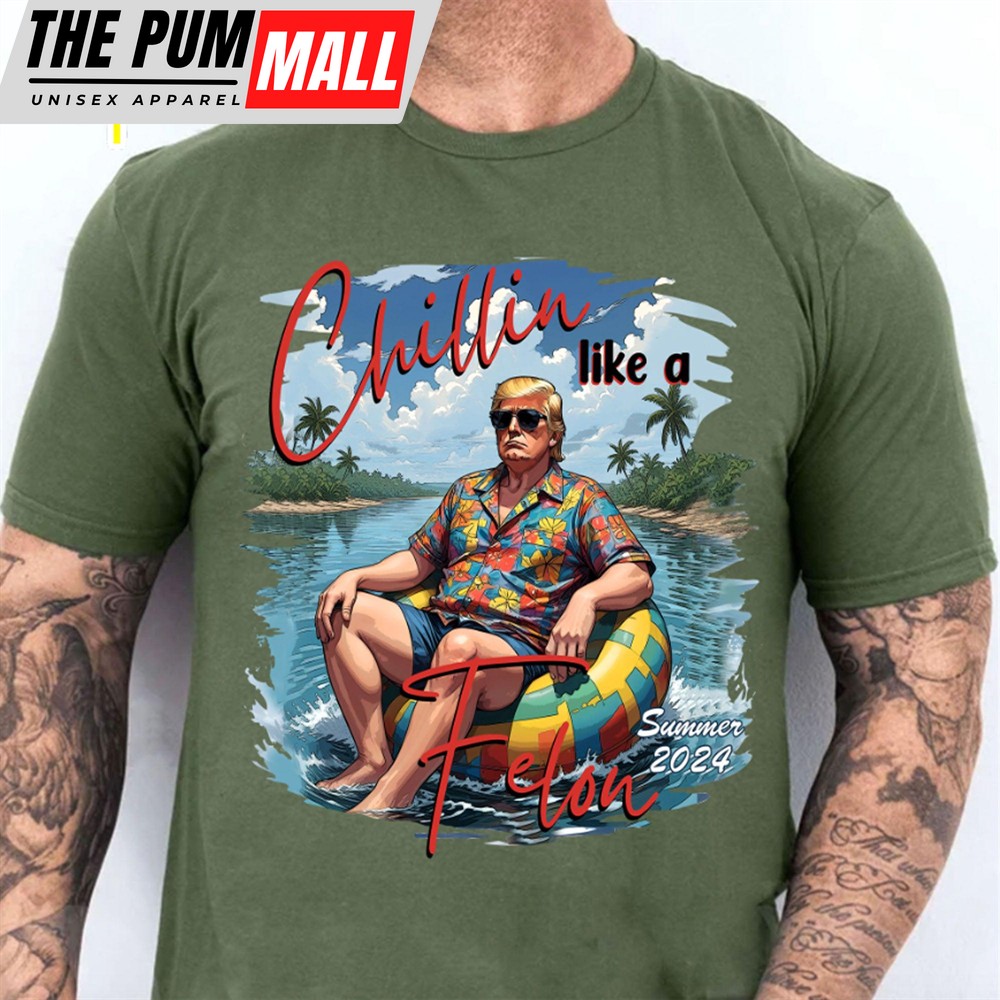 Chillin Like A Felon Summer 2024 Shirt Trump 2024 Great Maga Shirt I’m Voting For The Felon Shirt Dark